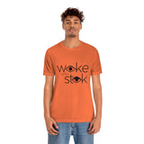 Woke with Stok Tee